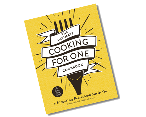 The Ultimate Cooking for One Cookbook | Single Serving Cookbook – One