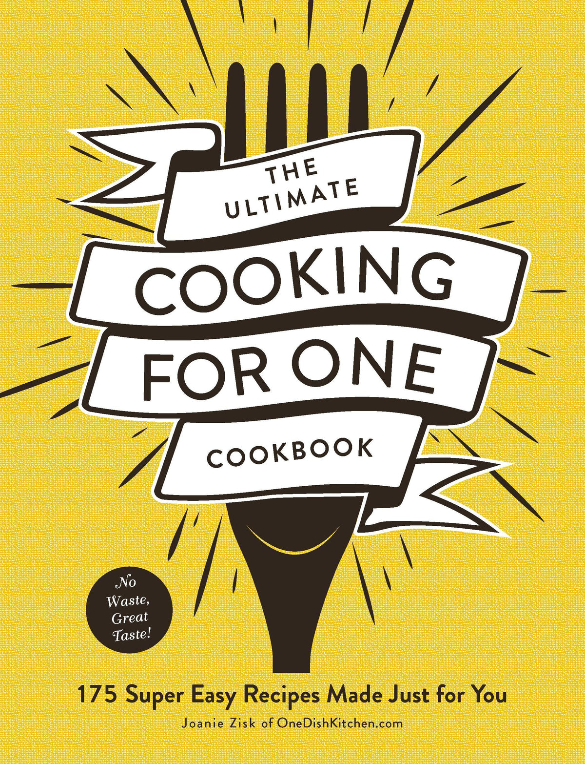 The Ultimate Cooking for One Cookbook - Autographed by Author