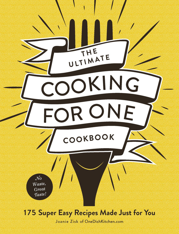 The Ultimate Cooking for One Cookbook | Autographed Copy – One Dish Kitchen